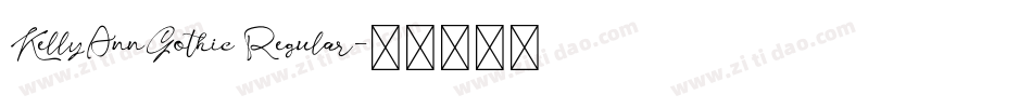 KellyAnnGothic Regular字体转换
